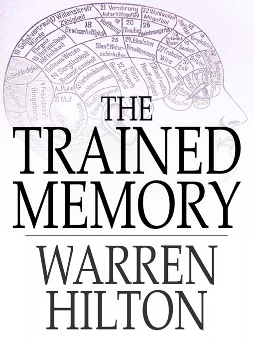 Title details for The Trained Memory by Warren Hilton - Available